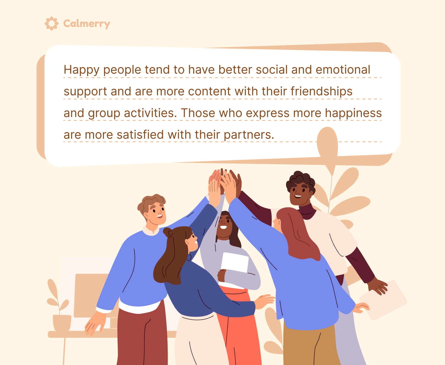 Happiness helps people maintain healthier and stronger bonds