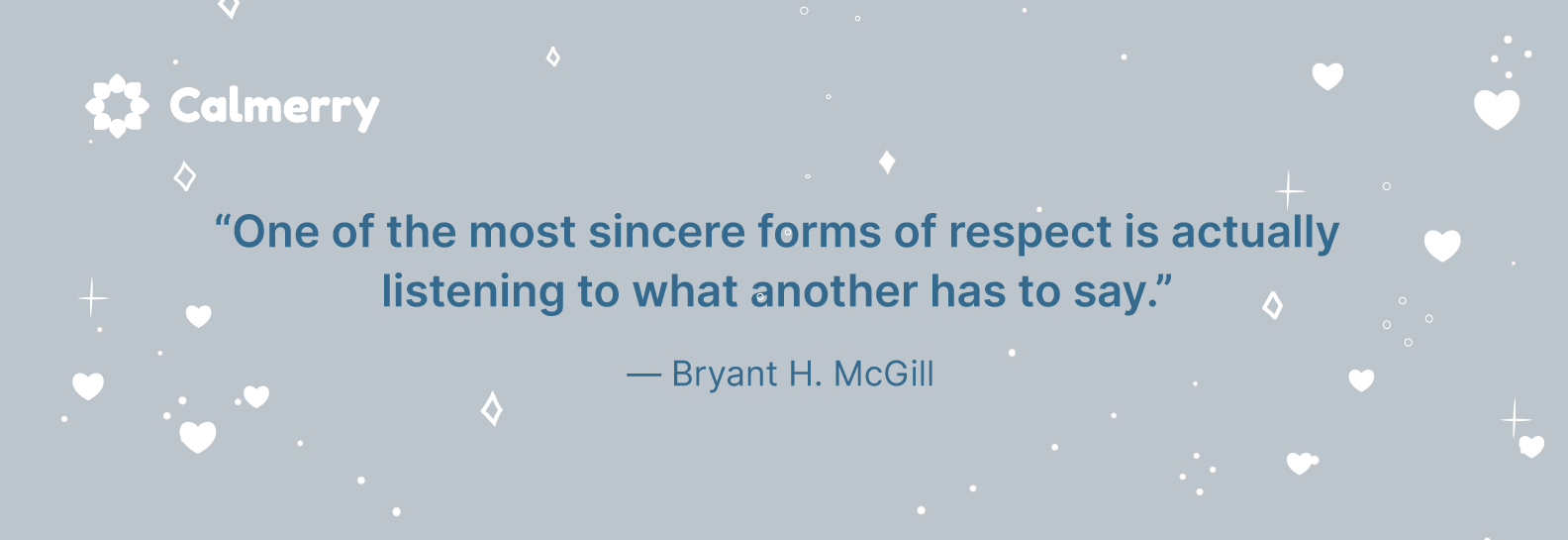 Bryant H. McGill quote