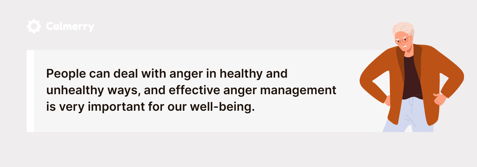 Effective anger management matters