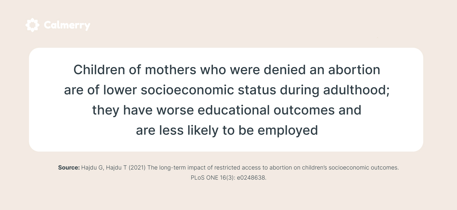 Children of mothers who were denied an abortion are of lower socioeconomic status during adulthood